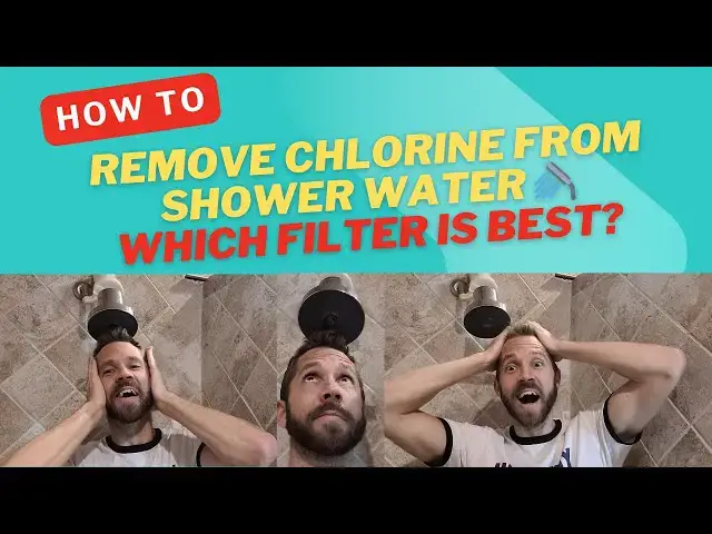 'Video thumbnail for How To Remove Chlorine From Shower Water - Which Filter is Best?'