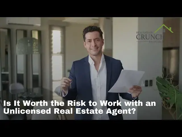 'Video thumbnail for Is It Worth the Risk to Work with an Unlicensed Real Estate Agent?'