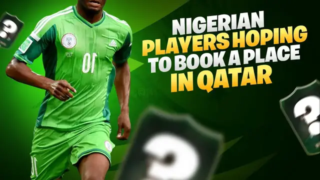 'Video thumbnail for Nigerian Players Hoping To Book A Place In Qatar For FIFA 2022'