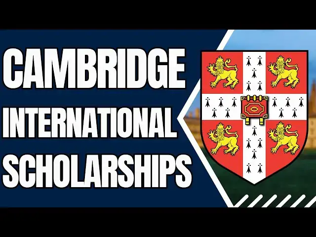 'Video thumbnail for Cambridge International Scholarships at University of Cambridge | Study in United Kingdom'