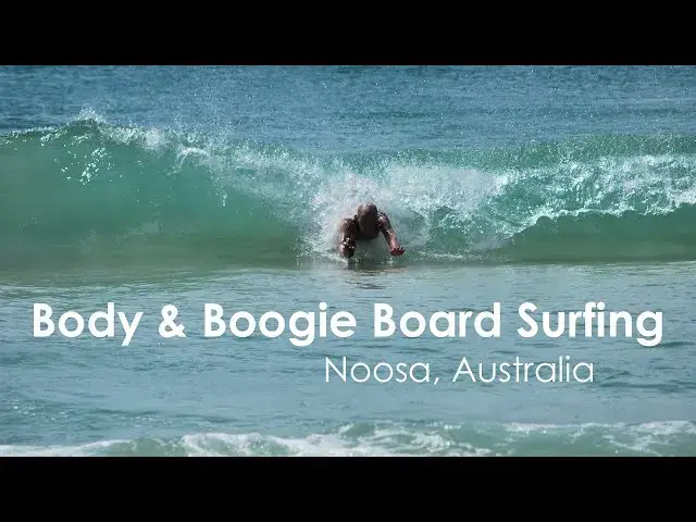 'Video thumbnail for Body and Boogie Board Surfing (Noosa, Australia)'