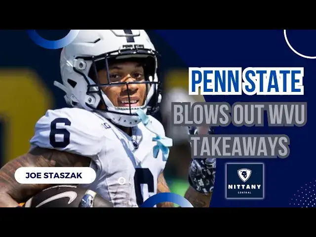 'Video thumbnail for Penn State Football Destroys West Virginia | Instant Analysis'