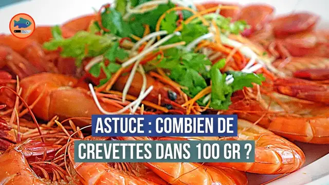 'Video thumbnail for Combien de crevettes dans 100 grammes ? (ou 1 kilo)'