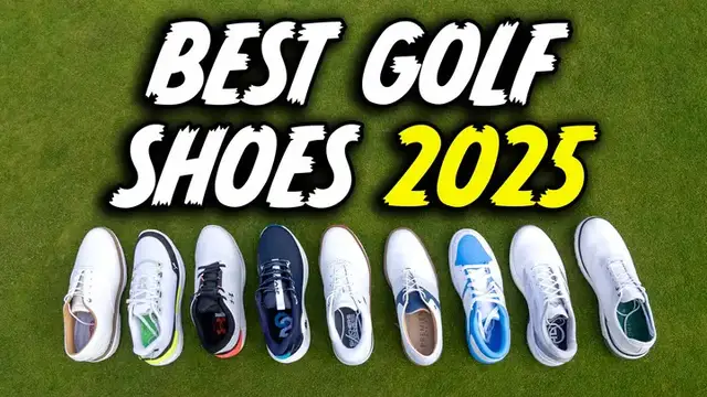 'Video thumbnail for Best Golf Shoes 2025 | Golf Monthly'