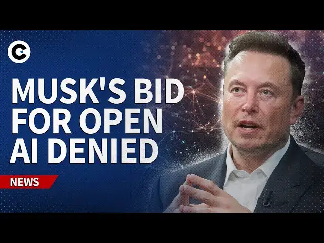 'Video thumbnail for Musk brands Altman a ‘swindler’ after OpenAI rejects $100bn bid'