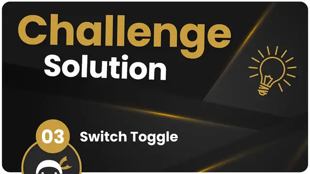 'Video thumbnail for Coding Challenge SOLUTION # 3 - Switch Toggle'