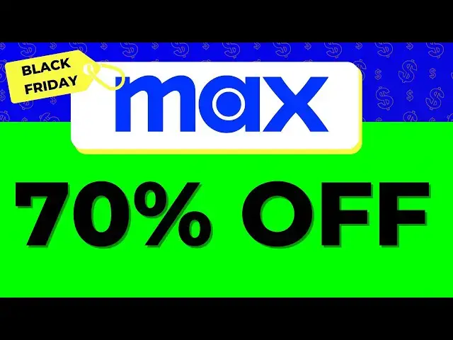 'Video thumbnail for Max Black Friday 2024 Deal: $2.99/Month for 6 Months! (70% OFF)'