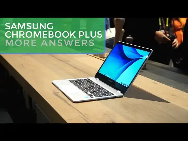 'Video thumbnail for Samsung Chromebook Plus Questions Answered'