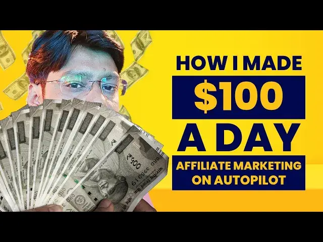 'Video thumbnail for Make $100 A Day Affiliate Marketing on Autopilot | Affiliate Marketing for Beginners'