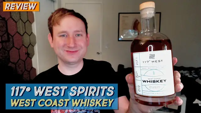 'Video thumbnail for 117 West Spirits - West Coast Whiskey Review'