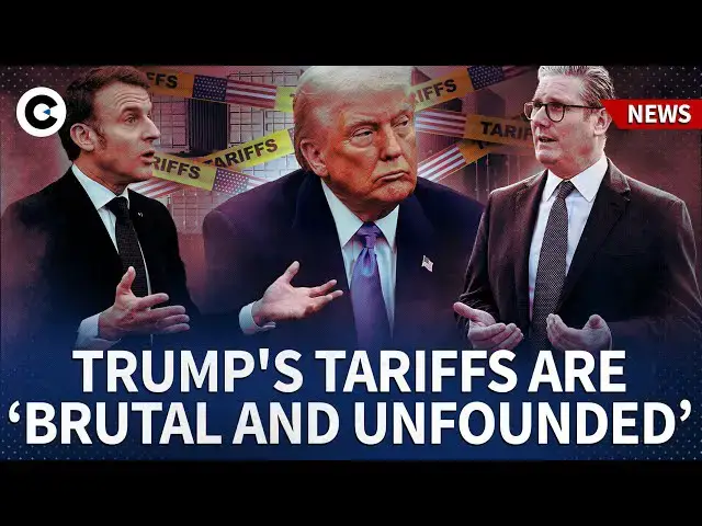 'Video thumbnail for How Keir Starmer, Emmanuel Macron, the EU and China reacted to Donald Trump's tariffs'