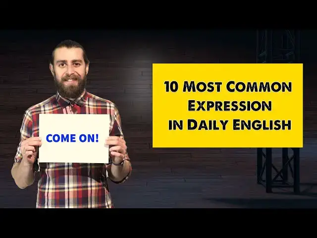 'Video thumbnail for 10 Most Common Expression in Daily English Conversation'