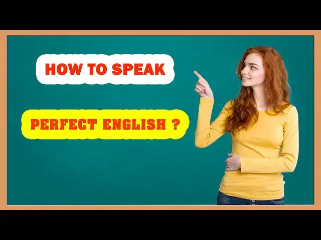 'Video thumbnail for How To Speak Perfect English | English Listening and Speaking Practice'