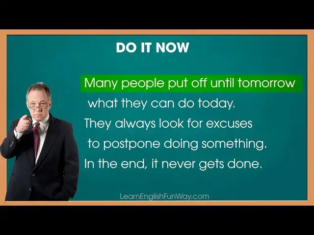 'Video thumbnail for Do It Now -  English Listening and Speaking Practice'