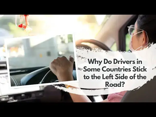 'Video thumbnail for Why Do Drivers in Some Countries Stick to the Left Side of the Road?'