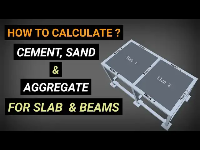 'Video thumbnail for How to calculate Cement sand and Aggregate in slab and beams? | quantity of materials in concrete'