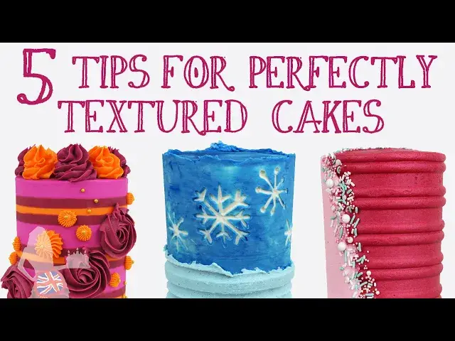 'Video thumbnail for 5 Tips For Perfectly Textured Cakes'