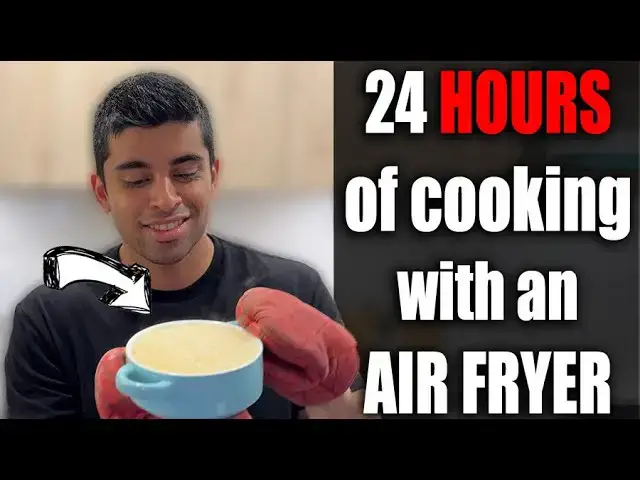 'Video thumbnail for I Cooked Using Only My Air Fryer for 24 Hours'