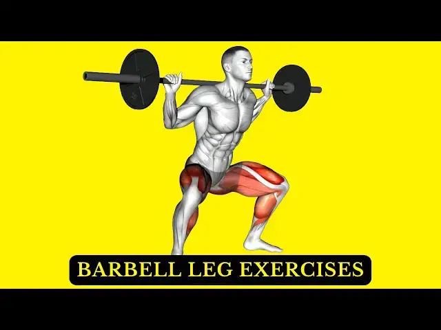 'Video thumbnail for Best Barbell Leg Exercises for Strength and Muscle Growth'