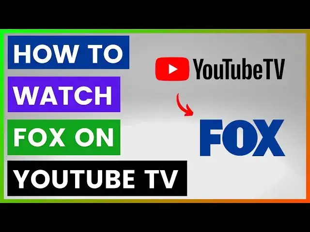 'Video thumbnail for How To Watch Fox On YouTube TV? [in 2025]'