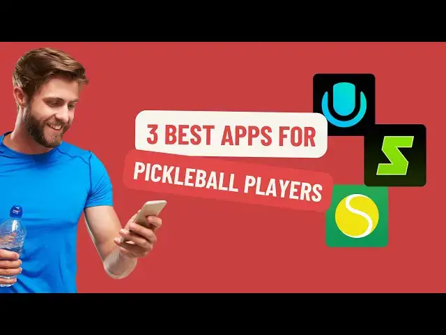 'Video thumbnail for 3 Best Apps For Pickleball Players'