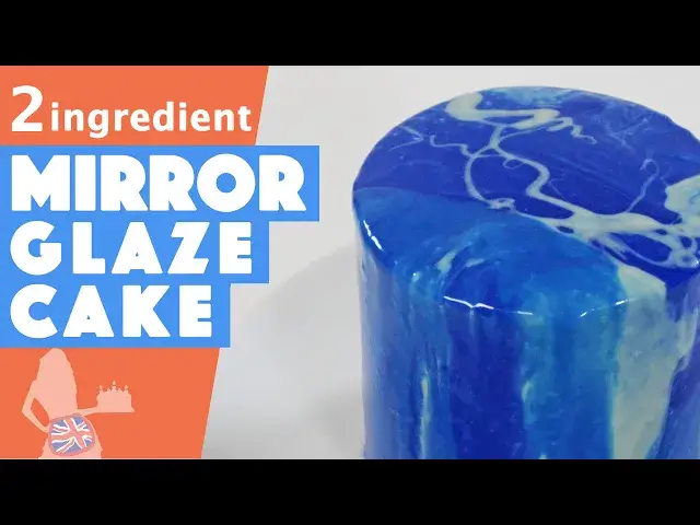 'Video thumbnail for 2 Ingredient Mirror Glaze Cake'