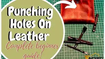 'Video thumbnail for Punching Holes In Leather: Complete Guide!'