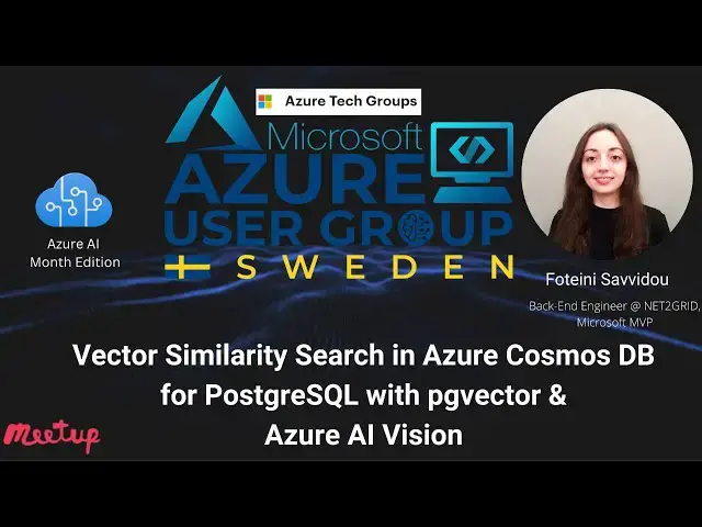 'Video thumbnail for Vector Similarity Search in Azure Cosmos DB for PostgreSQL with pgvector & Azure AI Vision'
