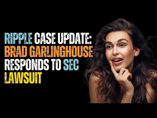 'Video thumbnail for Ripple Case Update: Brad Garlinghouse Responds to SEC Lawsuit'