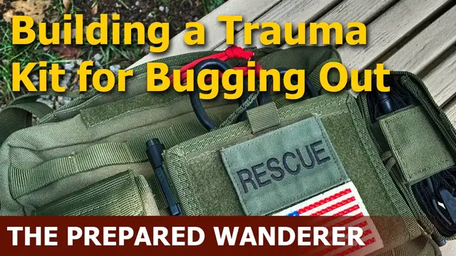 'Video thumbnail for Building a Trauma Kit for Bugging Out'