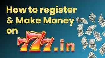 'Video thumbnail for 777.in Gaming Platform: How to Register & Make Money on 777.in Gaming Platform #777 #betting #gaming'