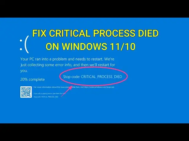 'Video thumbnail for Critical Process Died Blue Screen of Death Error on Windows 11 & 10 [SOLVED]'