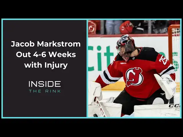 'Video thumbnail for ITR: Jacob Markstrom Out 4-6 Weeks with Injury'