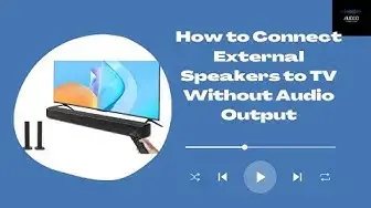 'Video thumbnail for How to Connect External Speakers to TV Without Audio Out'