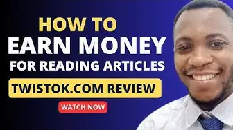 'Video thumbnail for 🔥This Platform will Pay you for Reading Articles (Twistok.com Review)😱 #twistok #makemoneyonline'