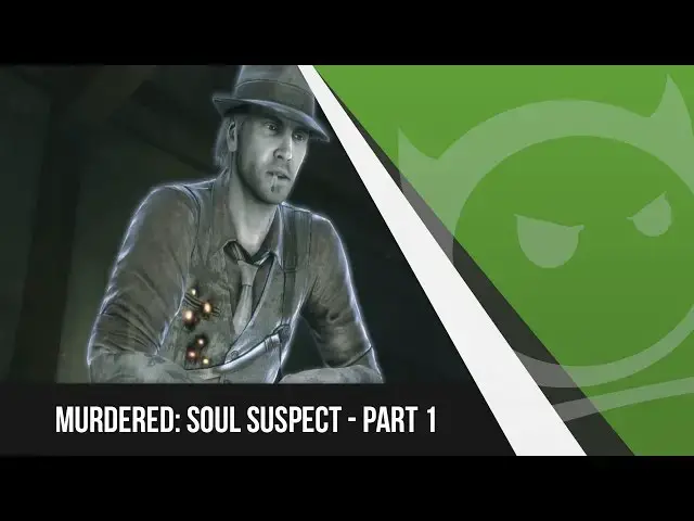 'Video thumbnail for Who killed Me - Murdered: Soul Suspect Part 1'