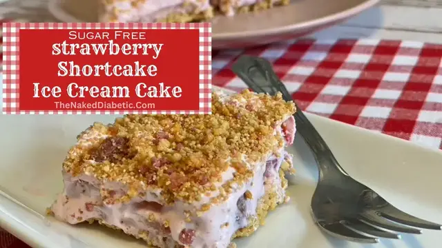 'Video thumbnail for Sugar Free Strawberry Shortcake Ice Cream Cake for Diabetics   SD 480p'