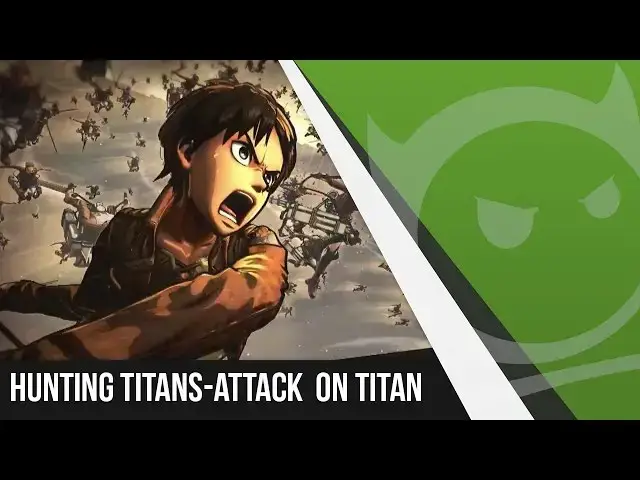 'Video thumbnail for Hunting Titans - Attack On Titan'