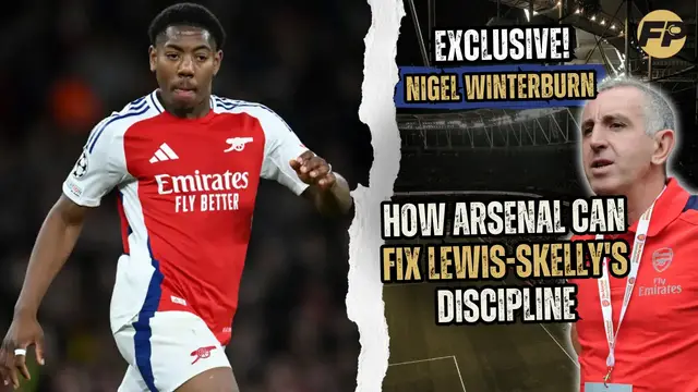 'Video thumbnail for Nigel Winterburn: How Arsenal can fix Myles Lewis-Skelly's discipline issues'