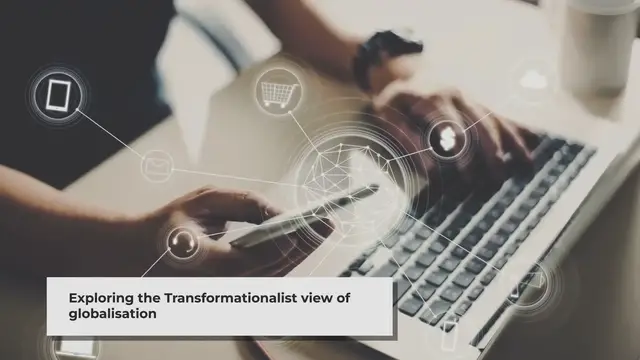 'Video thumbnail for Understanding the Transformationalist View of Globalization'