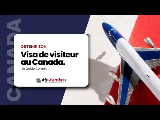 'Video thumbnail for Comment Obtenir son Visa de visiteur au Canada en 2024 #africarrières'