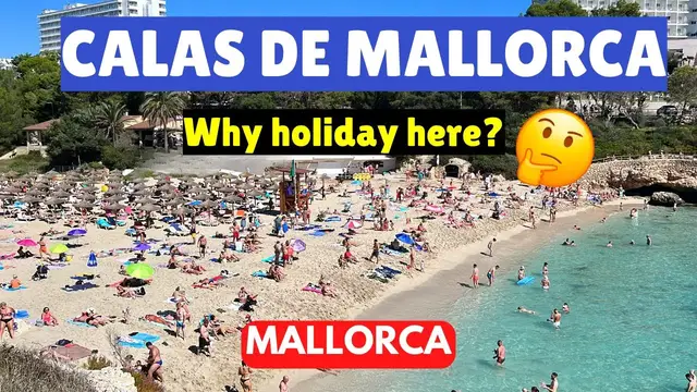 'Video thumbnail for The Pros & Cons of booking CALAS DE MALLORCA [Majorca]'