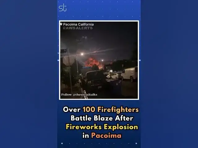 'Video thumbnail for Over 100 Firefighters Battle Blaze After Fireworks Explosion in Pacoima'