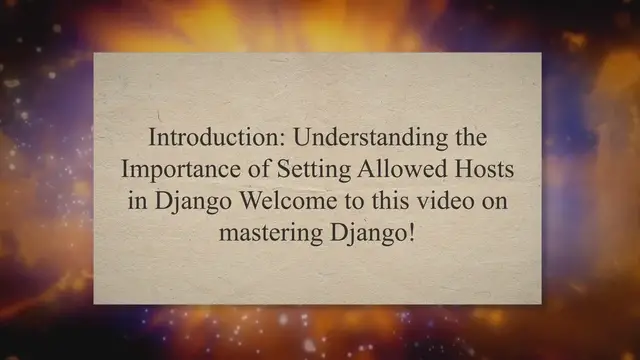 'Video thumbnail for Mastering Django: Demystifying Allowed Hosts Configuration for Seamless Web Deployment'
