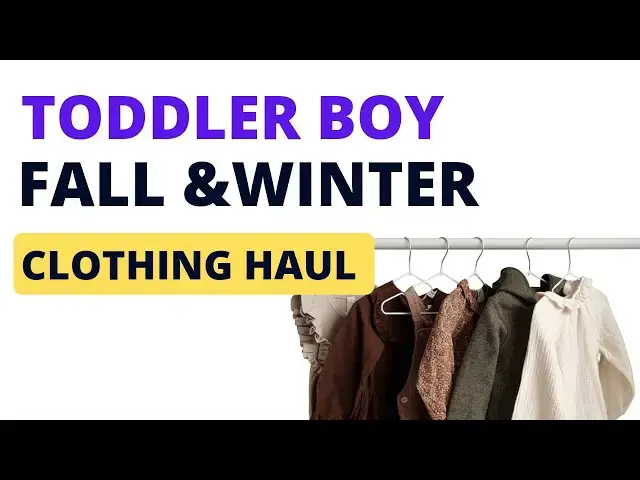 'Video thumbnail for Toddler Boy Fall & Winter Clothing Haul: Target, Amazon & Walmart Sale Items'