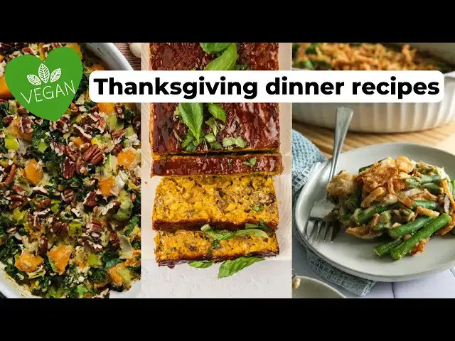 'Video thumbnail for My Favorite Vegan Thanksgiving Dinner Recipes #veganthanksgiving #veganrecipes'