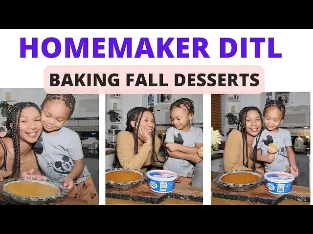 'Video thumbnail for Homemaker & SAHM Day In The Life:  Baking Fall Desserts'