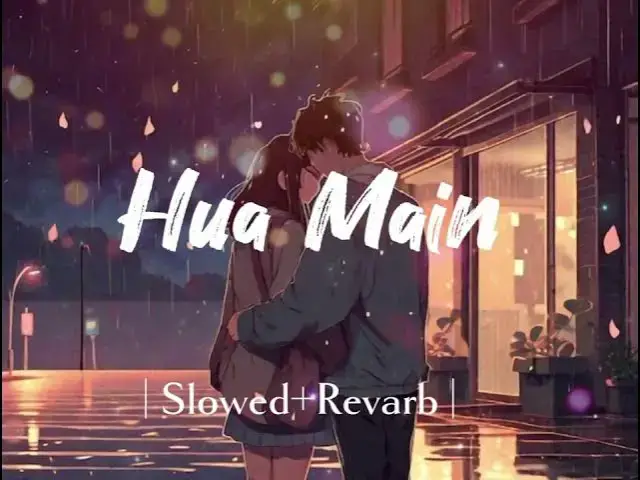 'Video thumbnail for Hua Main Lyrics song | Animal | Lofi song | UK Lofi Music'