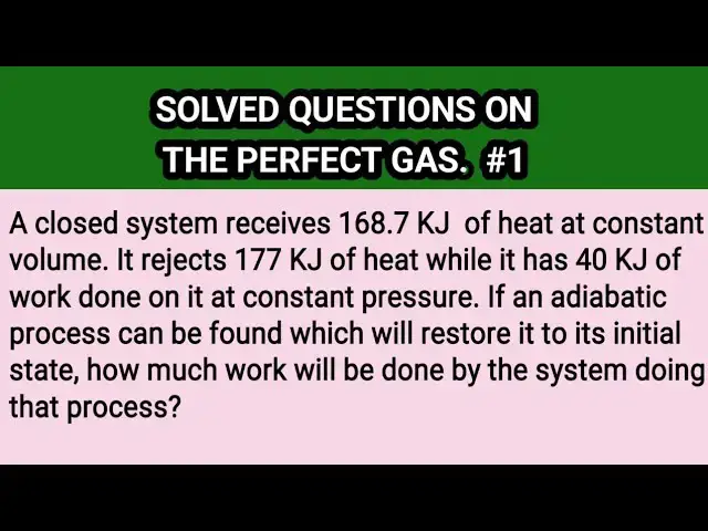 'Video thumbnail for Solved questions related to "The perfect gas"- (PART 1)#educationfoundationtutorials #thermodynamics'