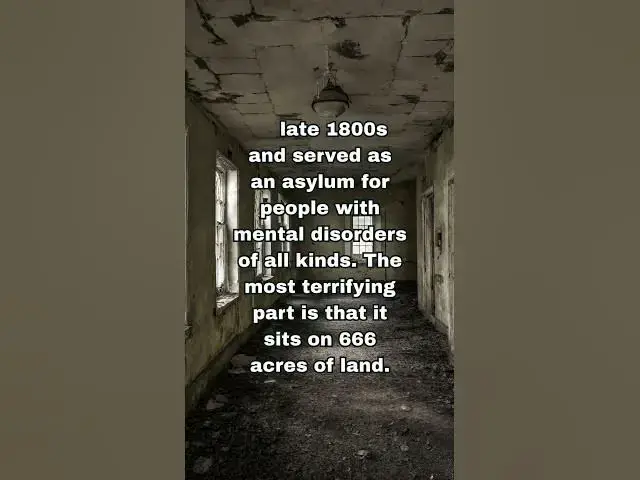 'Video thumbnail for The Haunted Asylum Built On 666 Acres Of Land #haunted #scary #spookystories #spooky  #horrorstories'